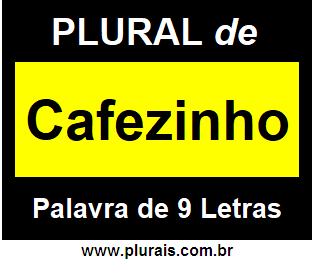 Plural de Cafezinho