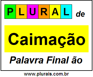 Plural de Caimação