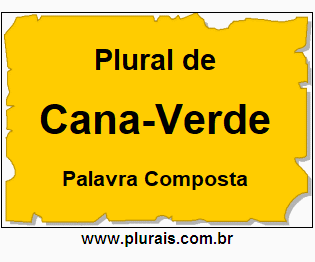 Plural de Cana-Verde