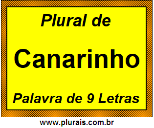 Plural de Canarinho