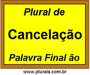 Plural de Cancelação