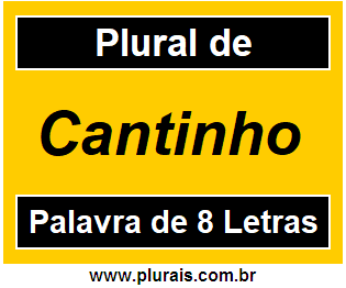 Plural de Cantinho