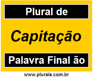 Plural de Capitação