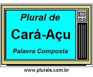 Plural de Cará-Açu