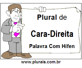 Plural de Cara-Direita