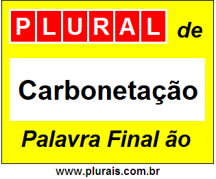 Plural de Carbonetação