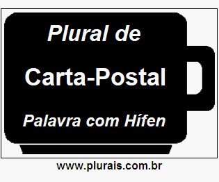 Plural de Carta-Postal