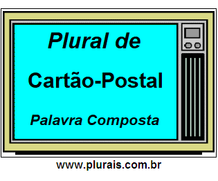 Plural de Cartão-Postal