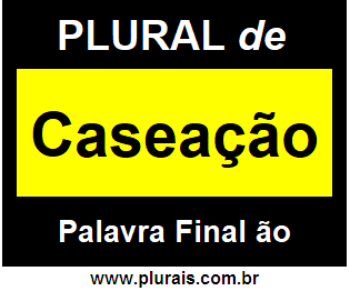 Plural de Caseação