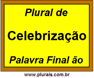 Plural de Celebrização