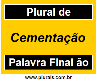 Plural de Cementação