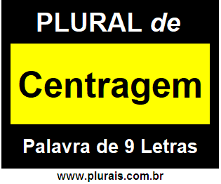 Plural de Centragem