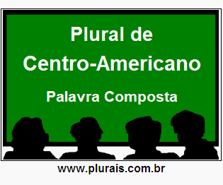 Plural de Centro-Americano