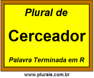 Plural de Cerceador