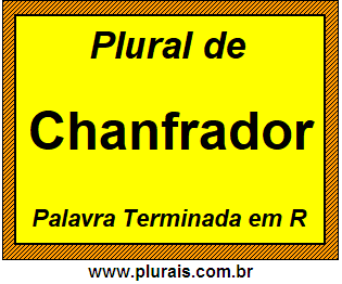 Plural de Chanfrador