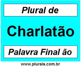 Plural de Charlatão