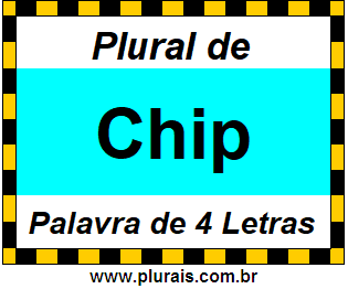 Plural de Chip