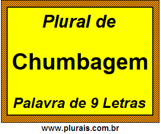 Plural de Chumbagem