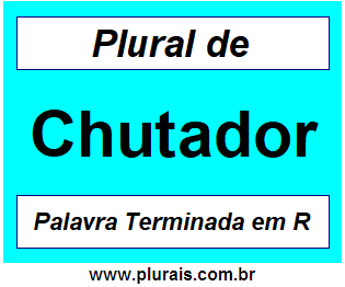 Plural de Chutador