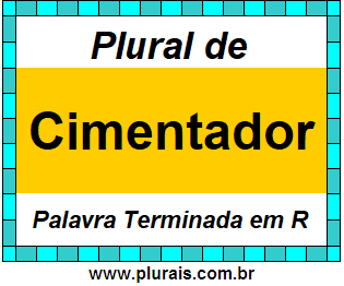 Plural de Cimentador