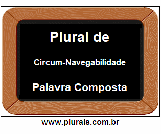 Plural de Circum-Navegabilidade