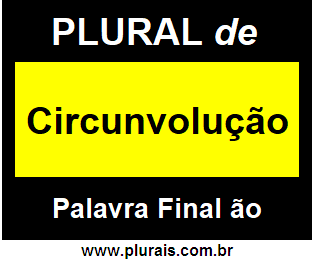 Plural de Circunvolução