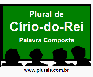 Plural de Círio-do-Rei