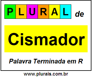 Plural de Cismador