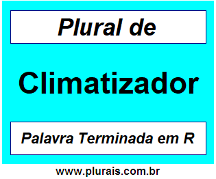 Plural de Climatizador