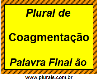 Plural de Coagmentação