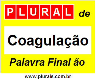 Plural de Coagulação