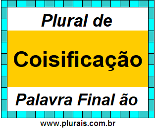 Plural de Coisificação