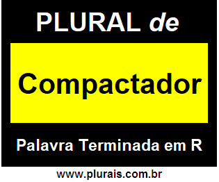 Plural de Compactador