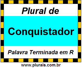 Plural de Conquistador