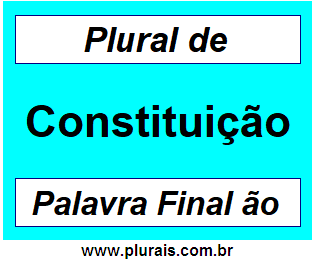 Plural de Constituição