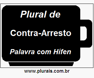 Plural de Contra-Arresto