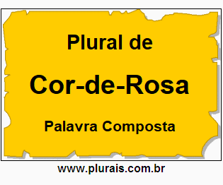 Plural de Cor-de-Rosa