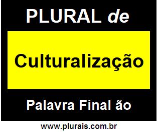 Plural de Culturalização