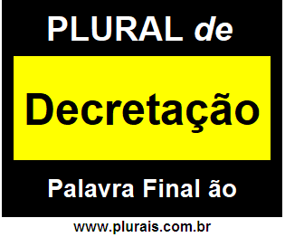 Plural de Decretação