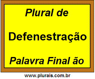 Plural de Defenestração