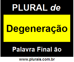 Plural de Degeneração