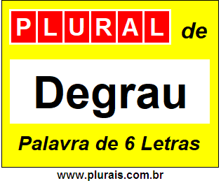 Plural de Degrau