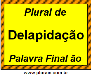 Plural de Delapidação