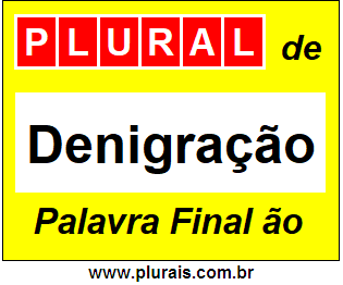 Plural de Denigração