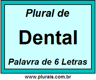 Plural de Dental