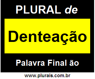 Plural de Denteação