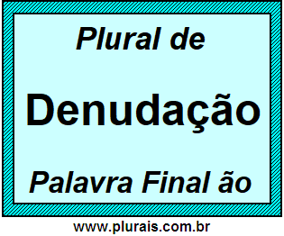 Plural de Denudação