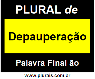 Plural de Depauperação