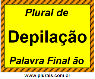 Plural de Depilação