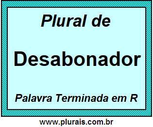 Plural de Desabonador